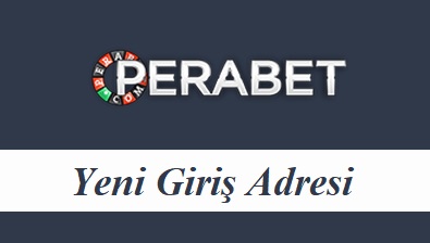 Perabet Son Giriş Adresi Nedir?