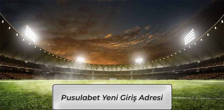 Pusulabet Hızlı Giriş Adresi