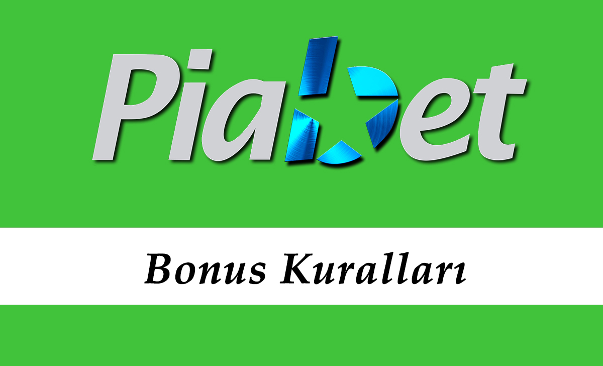 Piabet Bonus Kuralları