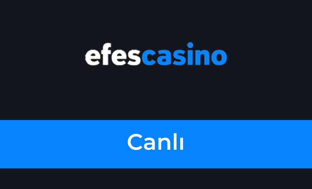 Efes Casino Canlı